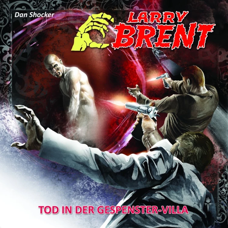 Cover von Larry Brent - Larry Brent (Hörspiel) - Folge 17 - Tod in der Gespenster-Villa (2 von 3)