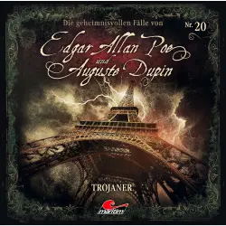 Cover - Edgar Allan Poe & Auguste Dupin - Folge 20 - Trojaner