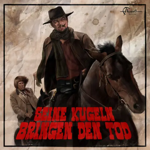 Cover von Italo-Western - Folge 2 - Seine Kugeln bringen den Tod