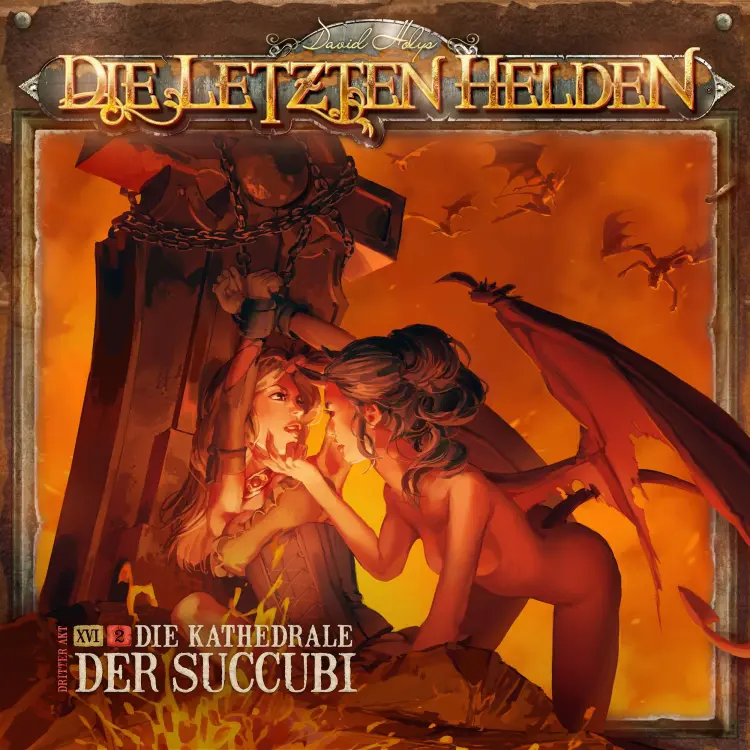 Cover von Die Letzten Helden - Folge 16 - Episode 2 - Die Kathedrale der Succubi