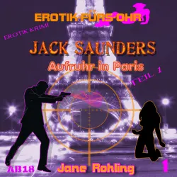 Cover - Erotik für's Ohr - Jack Saunders: Aufruhr in Paris 1