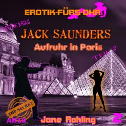 Cover - Erotik für's Ohr - Jack Saunders: Aufruhr in Paris 2
