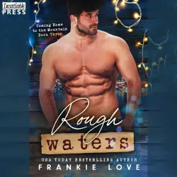 Cover - Frankie Love - Coming Home to the Mountain - Book 3 - Rough Waters