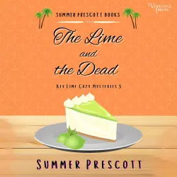 Cover - Summer Prescott - Key Lime Cozy Mysteries - Book 3 - The Lime and the Dead