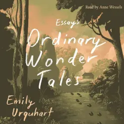 Cover - Emily Urquhart - Ordinary Wonder Tales