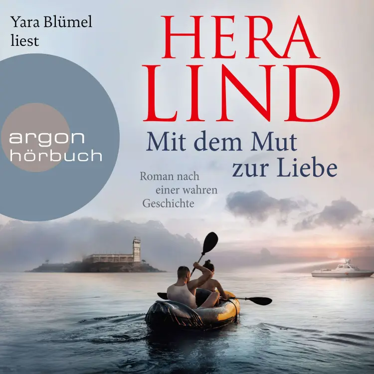 Cover von Hera Lind - Mit dem Mut zur Liebe - Roman nach einer wahren Geschichte