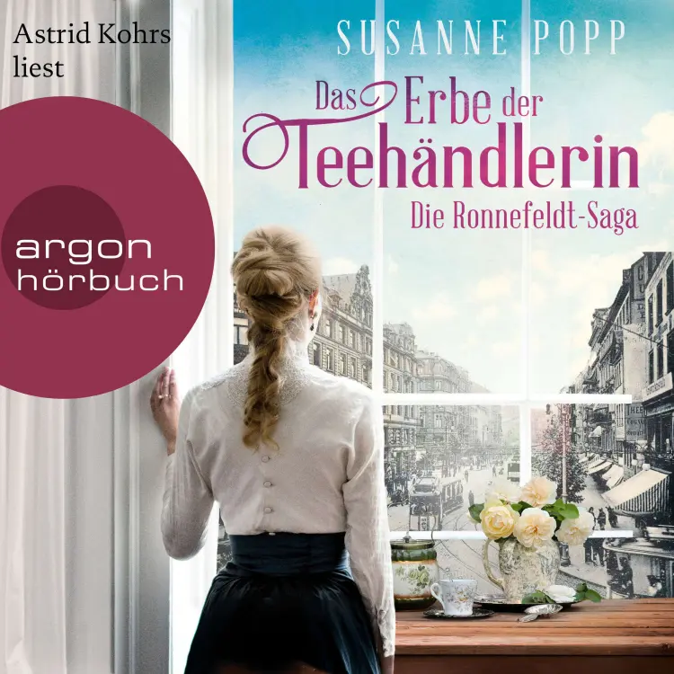 Cover von Susanne Popp - Die Ronnefeldt-Saga - Band 3 - Das Erbe der Teehändlerin