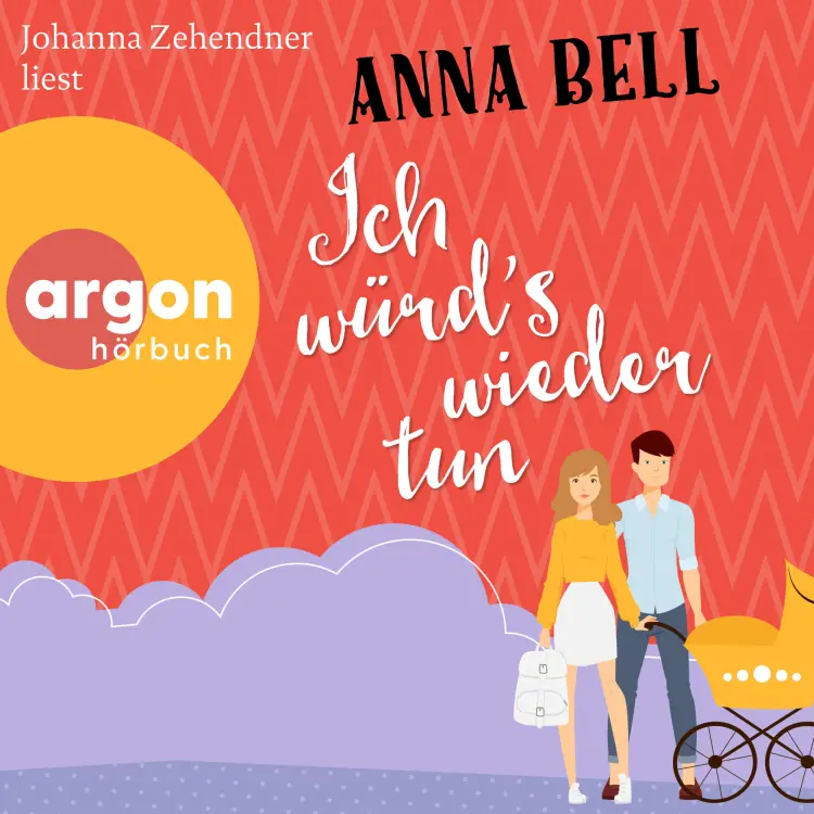Cover von Anna Bell - Die-Penny-Robinson-Serie - Band 3 - Ich würd's wieder tun