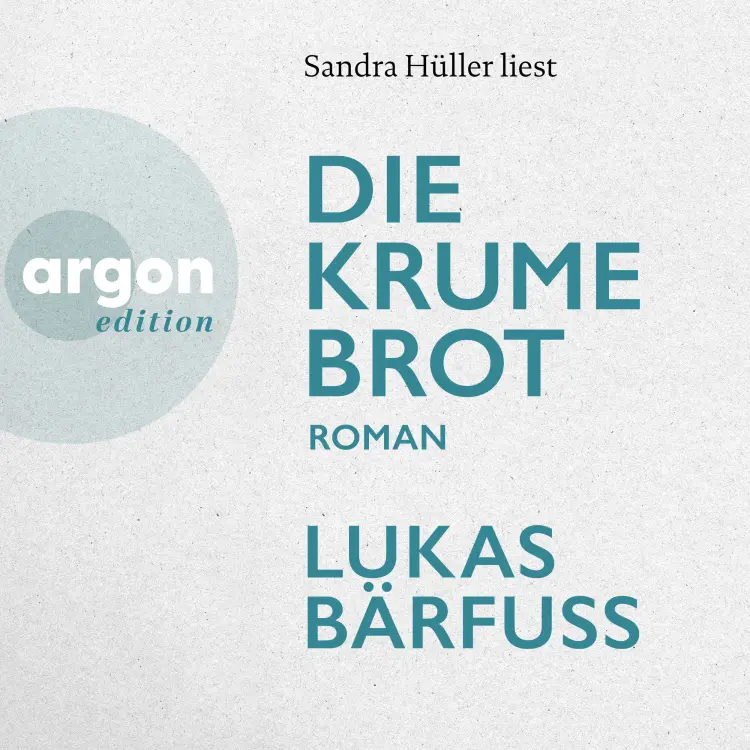 Cover von Lukas Bärfuss - Die Krume Brot