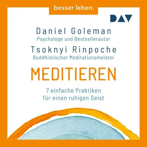 Cover von Daniel Goleman - Meditieren. 7 einfache Praktiken für einen ruhigen Geist