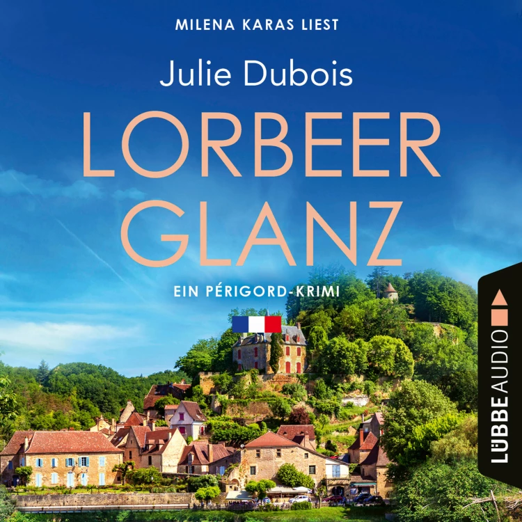 Cover von Julie Dubois - Périgord-Krimi - Teil 3 - Lorbeerglanz