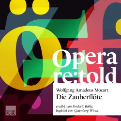 Cover - Emanuel Schikaneder - Opera re:told - Band 1 - Die Zauberflöte