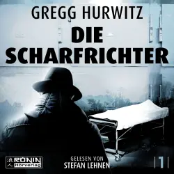Cover - Gregg Hurwitz - Tim Rackley - Band 1 - Die Scharfrichter