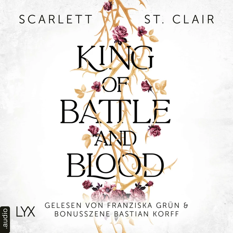 Cover von Scarlett St. Clair - King of Battle and Blood - Teil 1 - King of Battle and Blood