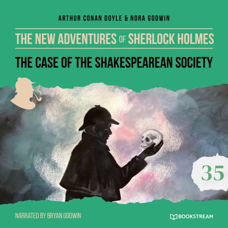 Cover von Sir Arthur Conan Doyle - The New Adventures of Sherlock Holmes - Episode 35 - The Case of the Shakespearean Society
