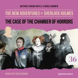 Cover - Sir Arthur Conan Doyle - The New Adventures of Sherlock Holmes - Episode 36 - The Case of the Chamber of Horrors