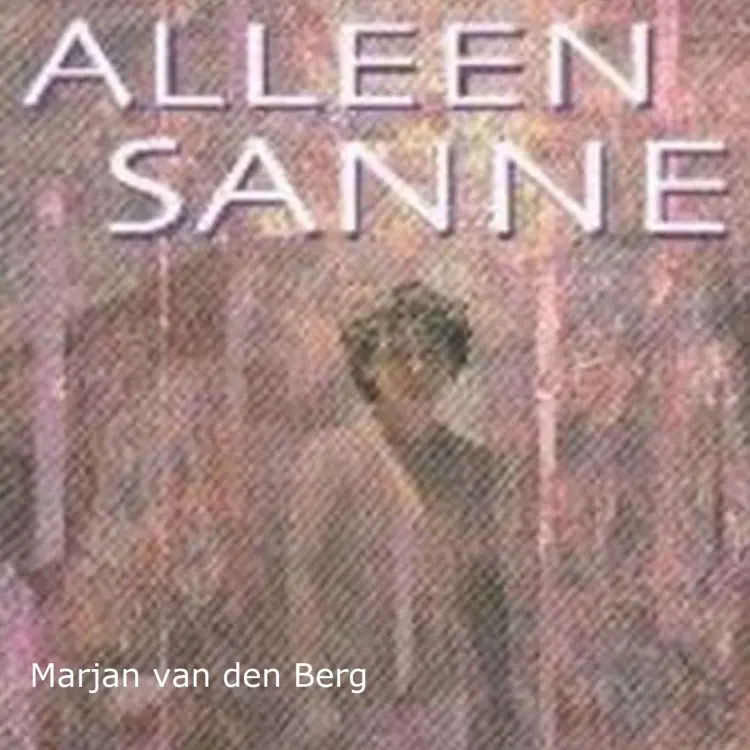 Cover von Marjan van den Berg - Sanne - Deel 5 - Alleen Sanne