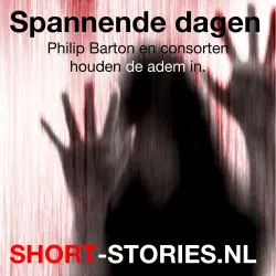 Cover - Philip Barton - Spannende dagen - Philip Barton en consorten houden de adem in