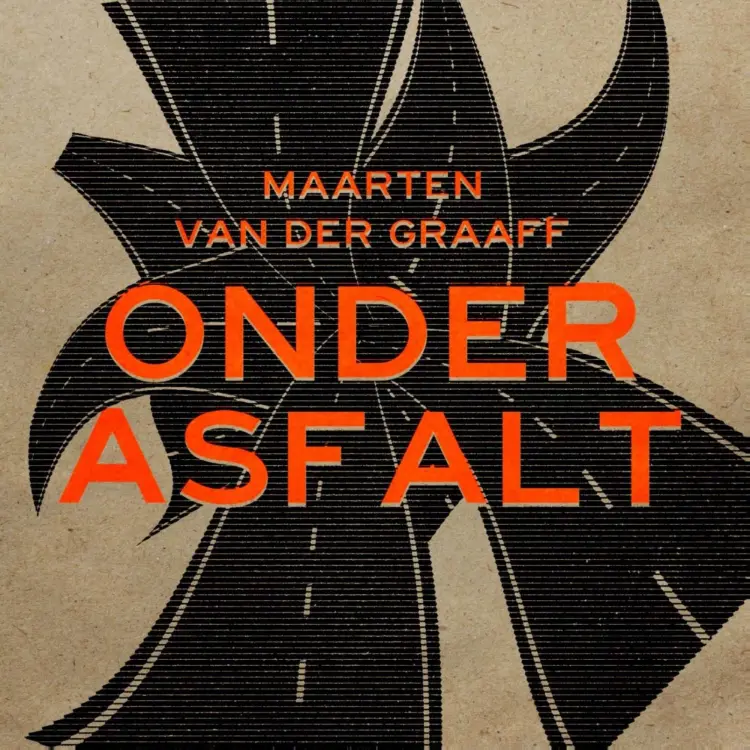 Cover von Maarten van der Graaff - Onder asfalt