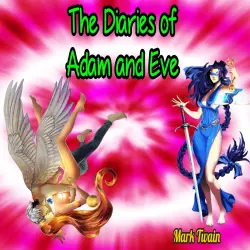 Cover - Mark Twain - The Diaries of Adam and Eve