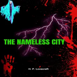 Cover - H. P. Lovecraft - The Nameless City