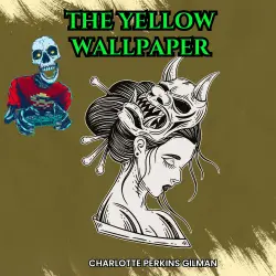 Cover - Charlotte Perkins Gilman - The Yellow Wallpaper