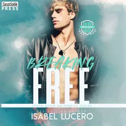 Cover - Isabel Lucero - South River University - Book 3 - Breaking Free