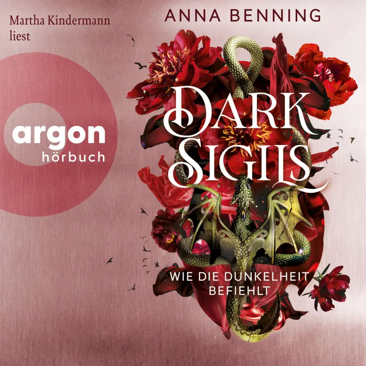Cover von Anna Benning - Dark Sigils - Band 2 - Dark Sigils - Wie die Dunkelheit befiehlt
