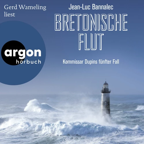 Cover - Jean-Luc Bannalec - Kommissar Dupin ermittelt - Band 5 - Bretonische Flut