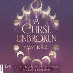 Cover - Yvy Kazi - Magic and Moonlight - Teil 1 - A Curse Unbroken