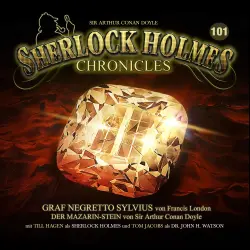 Cover - Sherlock Holmes Chronicles - Folge 101 - Der Mazarin Stein / Graf Negretto Sylvius