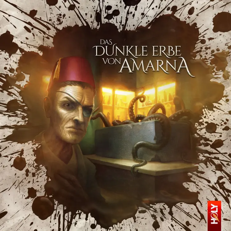 Cover von Holy Horror - Folge 6 - Das dunkle Erbe von Amarna