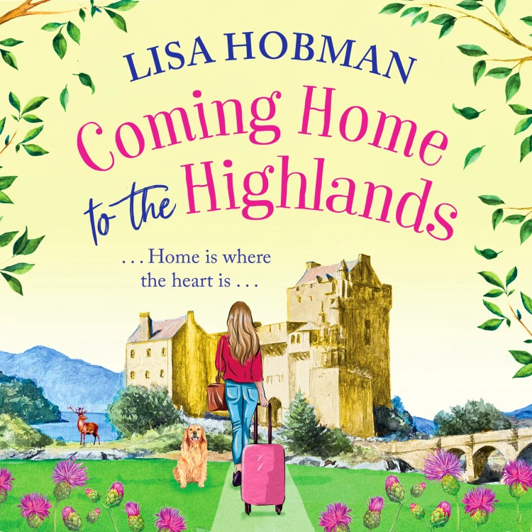 Cover von Lisa Hobman - Coming Home to the Highlands - The Scottish Highland Series, Book 1