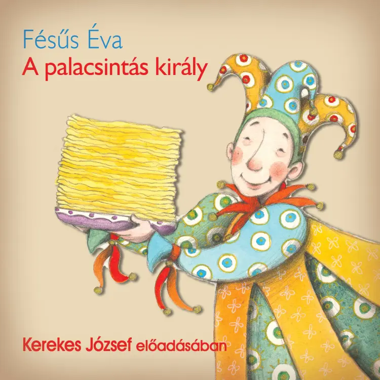 Cover von Fésűs Éva - A palacsintás király