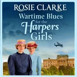 Cover - Rosie Clarke - Wartime Blues for the Harpers Girls - Welcome To Harpers Emporium, Book 5