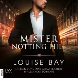 Cover - Louise Bay - Mister-Reihe - Teil 6 - Mister Notting Hill