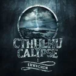 Cover - Cthulhucalypse - Folge 1 - Erwachen