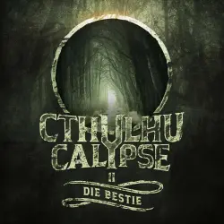 Cover - Cthulhucalypse - Folge 2 - Die Bestie