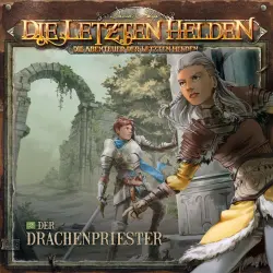 Cover - Die Letzten Helden - Folge 2 - Der Drachenpriester