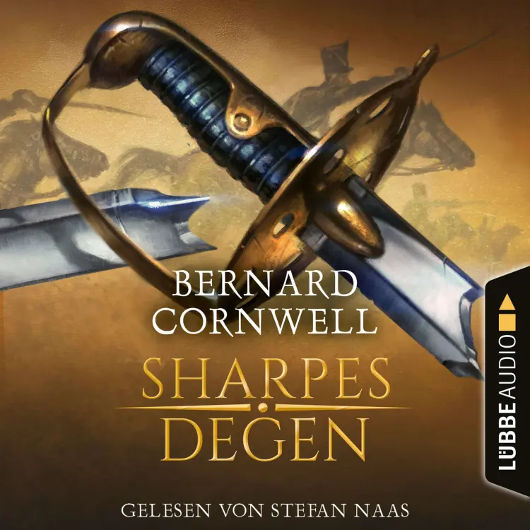 Cover von Bernard Cornwell - Sharpe-Reihe - Teil 14 - Sharpes Degen