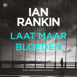Cover - Ian Rankin - Laat maar bloeden