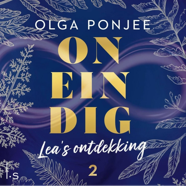 Cover von Olga Ponjee - Oneindig - Deel 2 - Lea's ontdekking