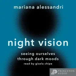 Cover - Mariana Alessandri - Night Vision - Seeing Ourselves through Dark Moods