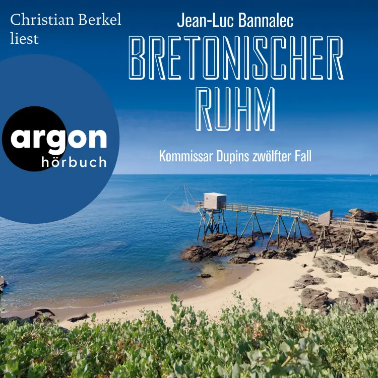Cover von Jean-Luc Bannalec - Kommissar Dupin ermittelt - Band 12 - Bretonischer Ruhm