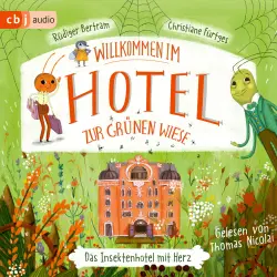 Cover - Rüdiger Bertram - Willkommen im Hotel zur grünen Wiese - Band 1 - Willkommen im Hotel zur Grünen Wiese