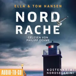 Cover - Ella Hansen - Inselpolizei Amrum-Föhr - Küstenkrimi Nordsee - Band 3 - Nordrache