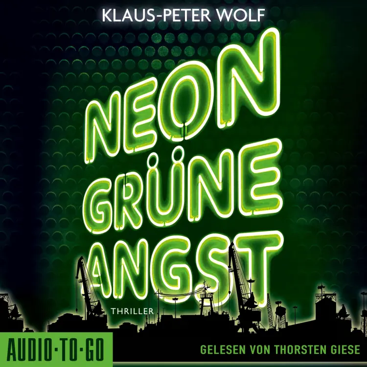 Cover von Klaus-Peter Wolf - Neongrüne Angst