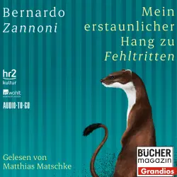 Cover - Bernardo Zannoni - Mein erstaunlicher Hang zu Fehltritten