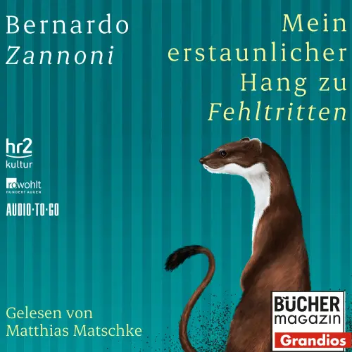 Cover - Bernardo Zannoni - Mein erstaunlicher Hang zu Fehltritten