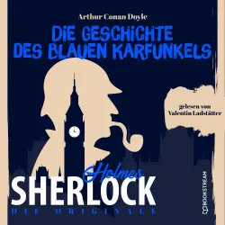 Cover - Sir Arthur Conan Doyle - Die Originale: Die Geschichte des blauen Karfunkels
